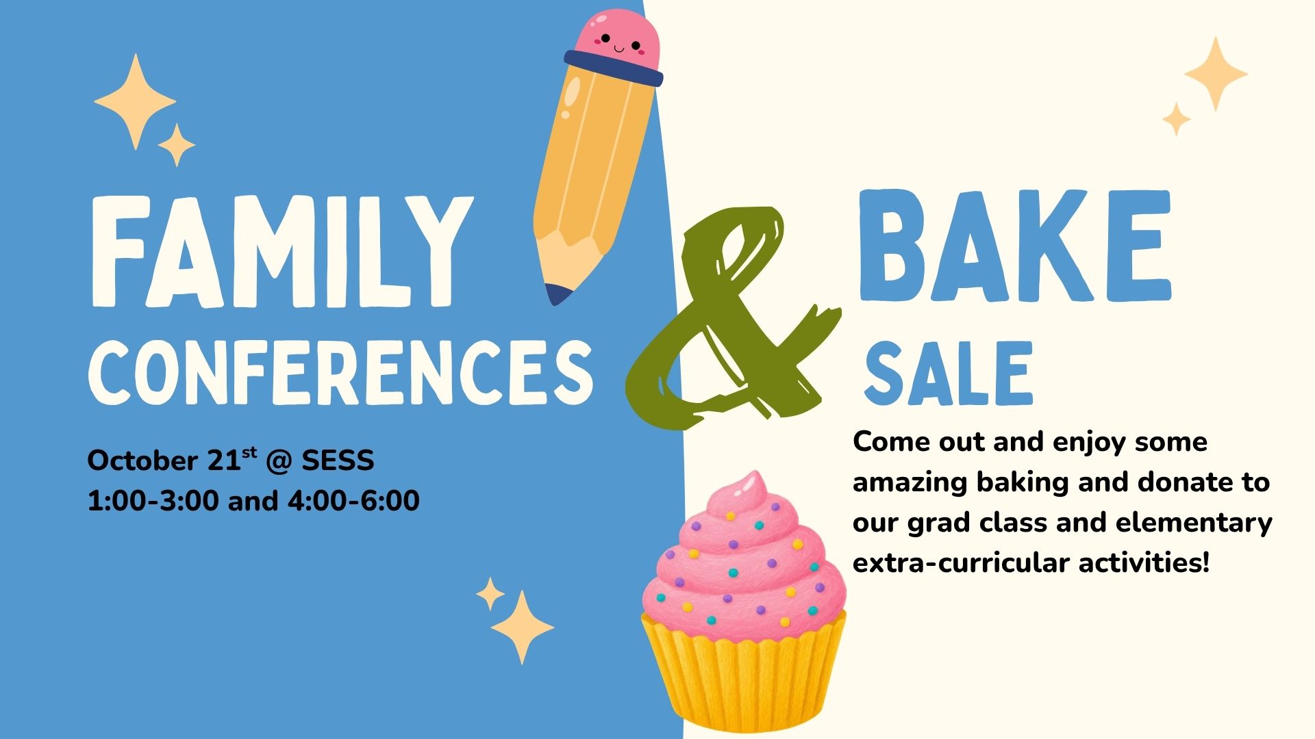 Family Conferences and Bake Sale